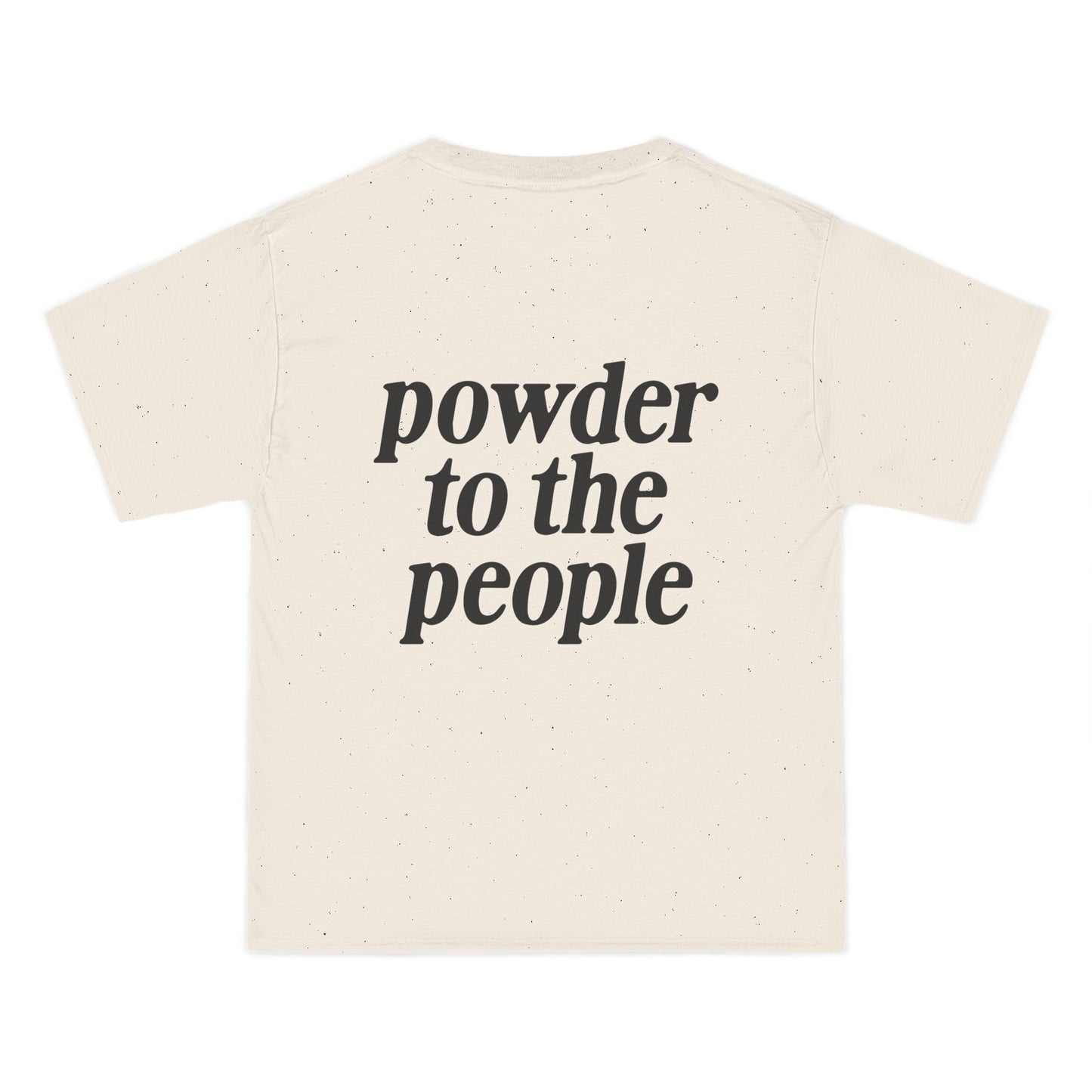Pray for Snow Powder to the People Tee