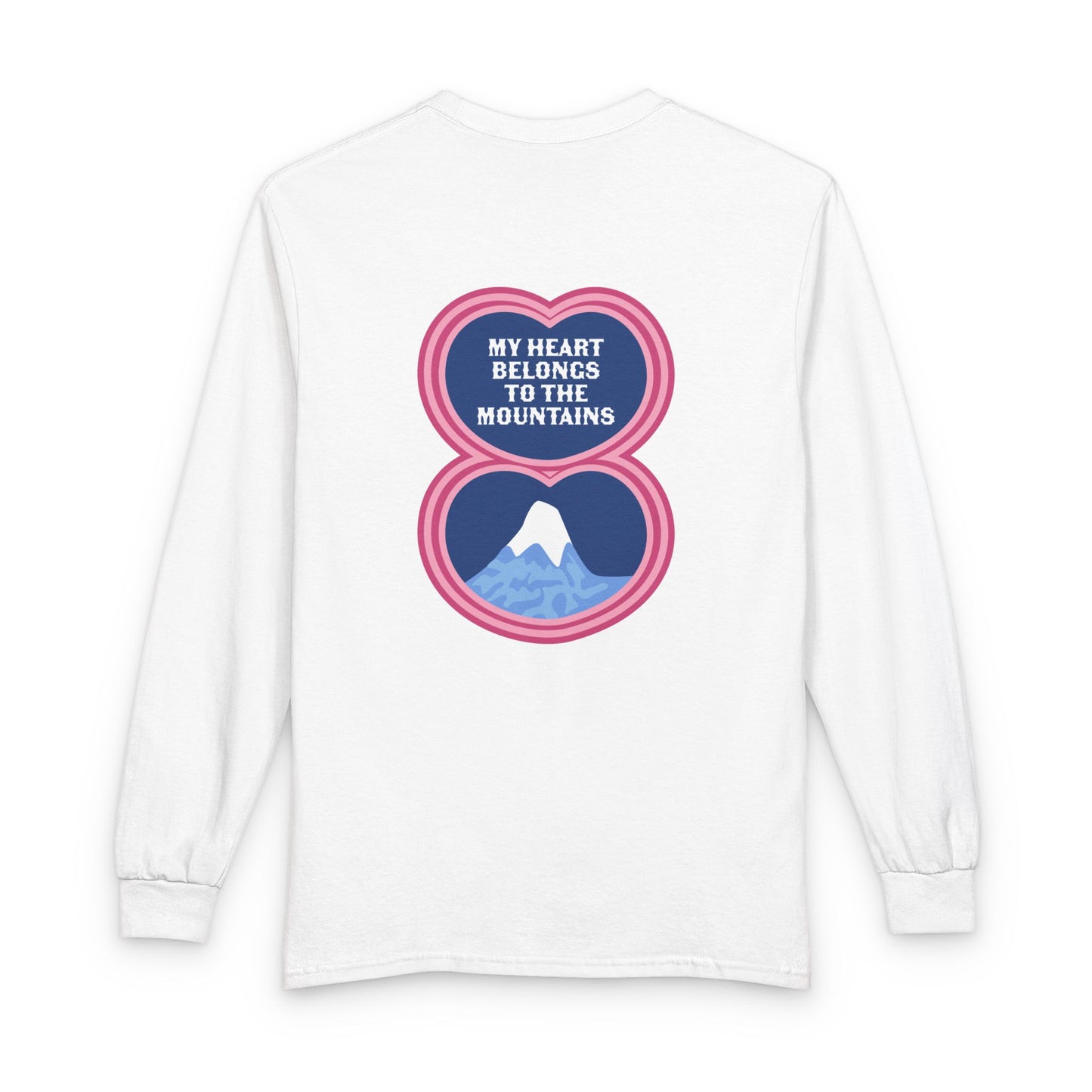 My Heart Belongs to the Mountains Long Sleeve
