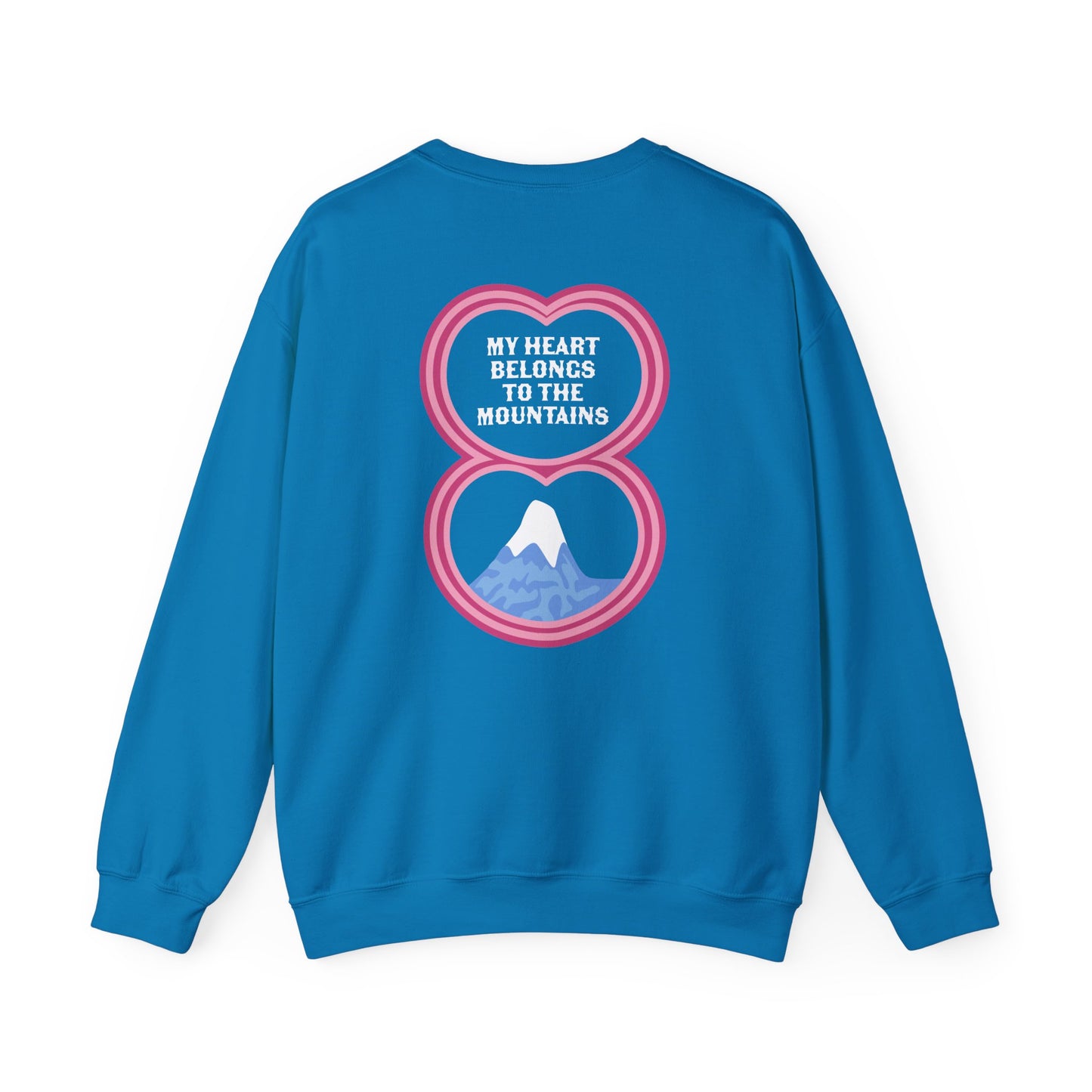 My Heart Belongs to the Mountains Crewneck