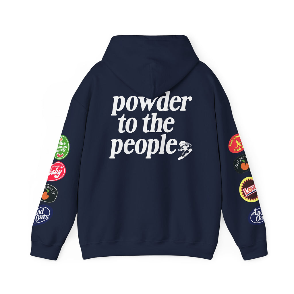 Powder to the People Hoodie
