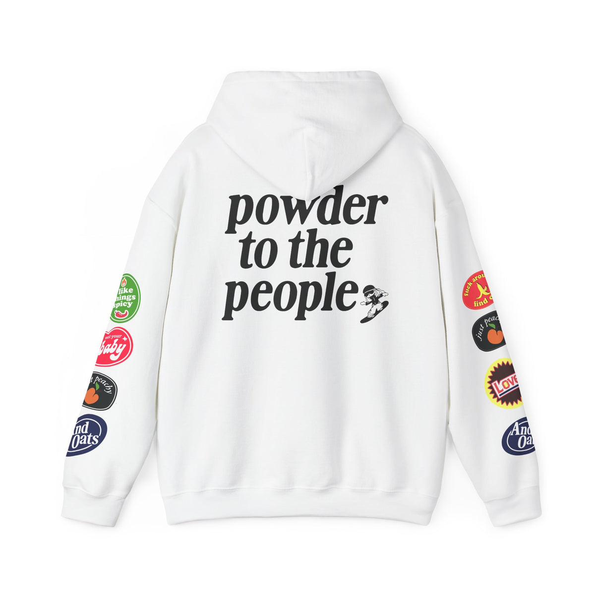 Powder to the People Hoodie