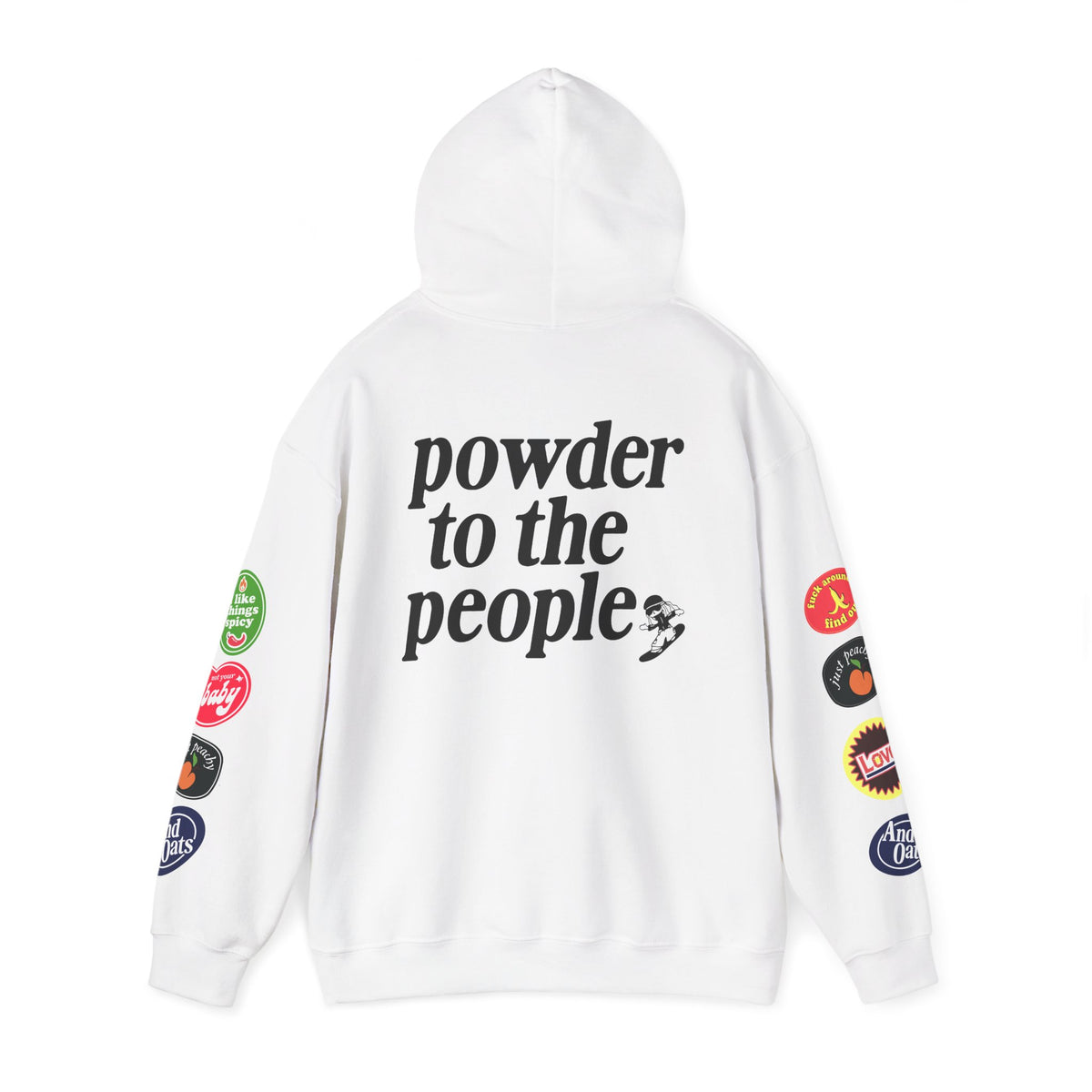 Powder to the People Hoodie
