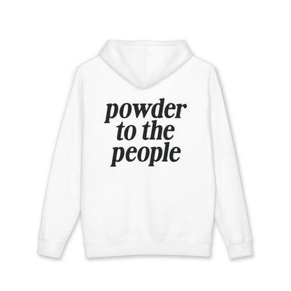Powder to the People Heavyweight Fleece-Lined Hoodie