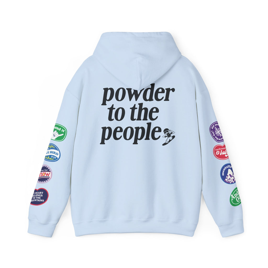 Ski Baby Powder to the People Hoodie