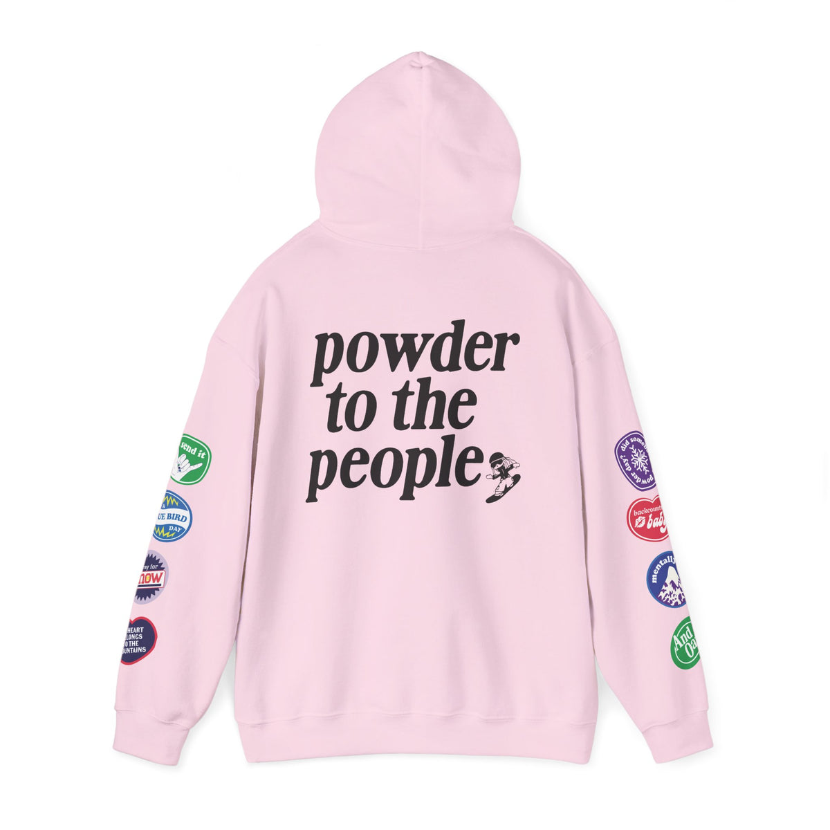 Ski Baby Powder to the People Hoodie