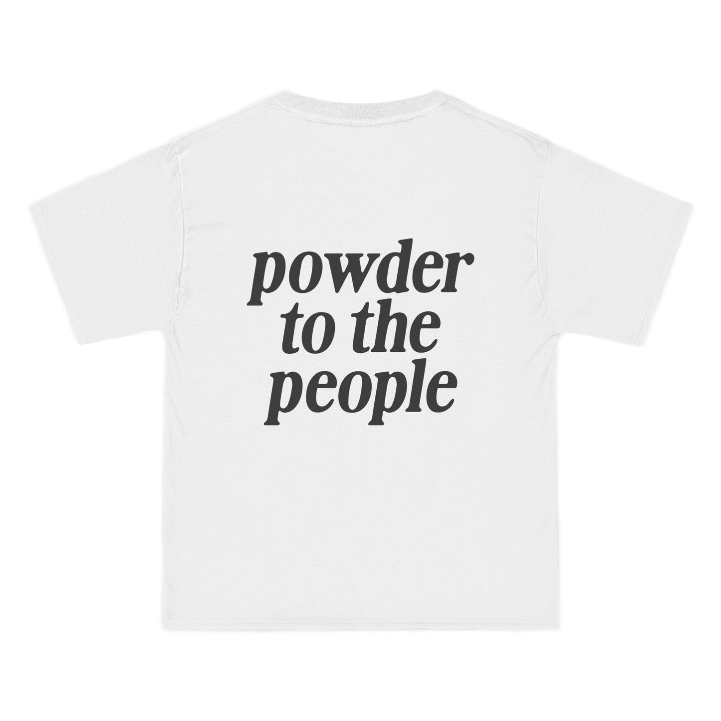 Pray for Snow Powder to the People Boxy Tee