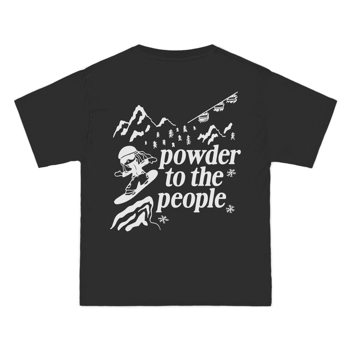 Powder to the People Tee