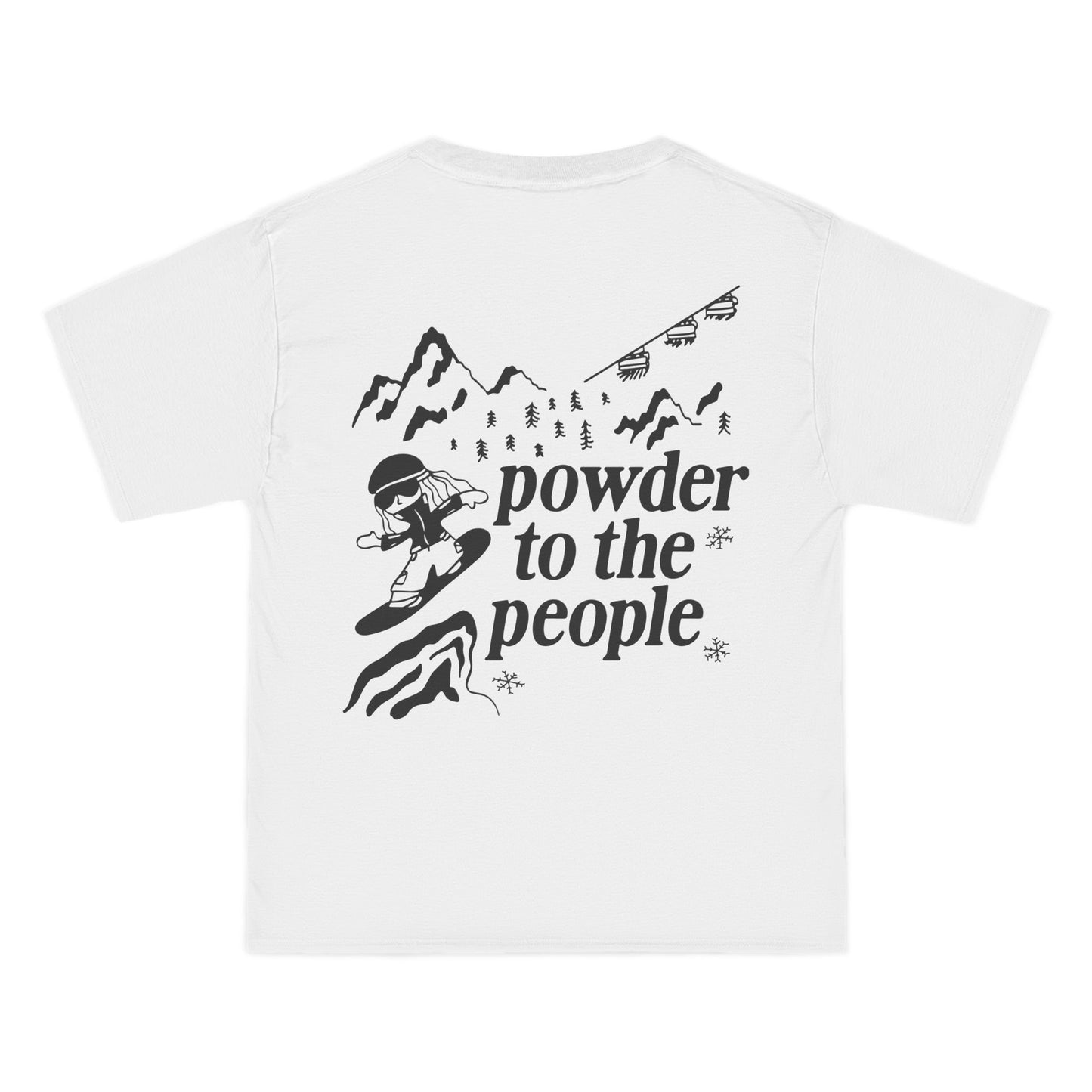 Powder to the People Tee