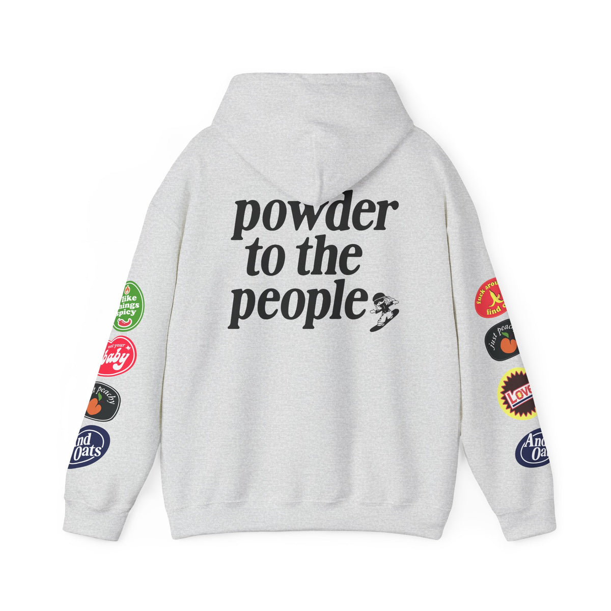 Powder to the People Hoodie