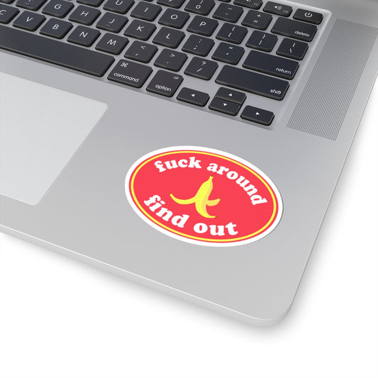 F**k Around and Find Out Sticker
