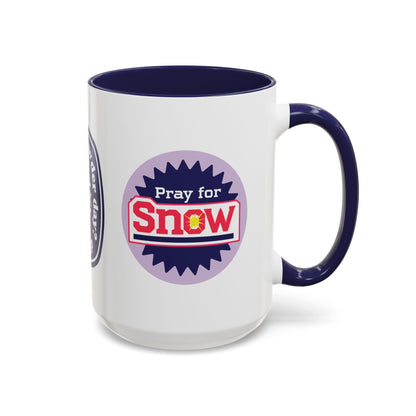 Pray for Snow Mug