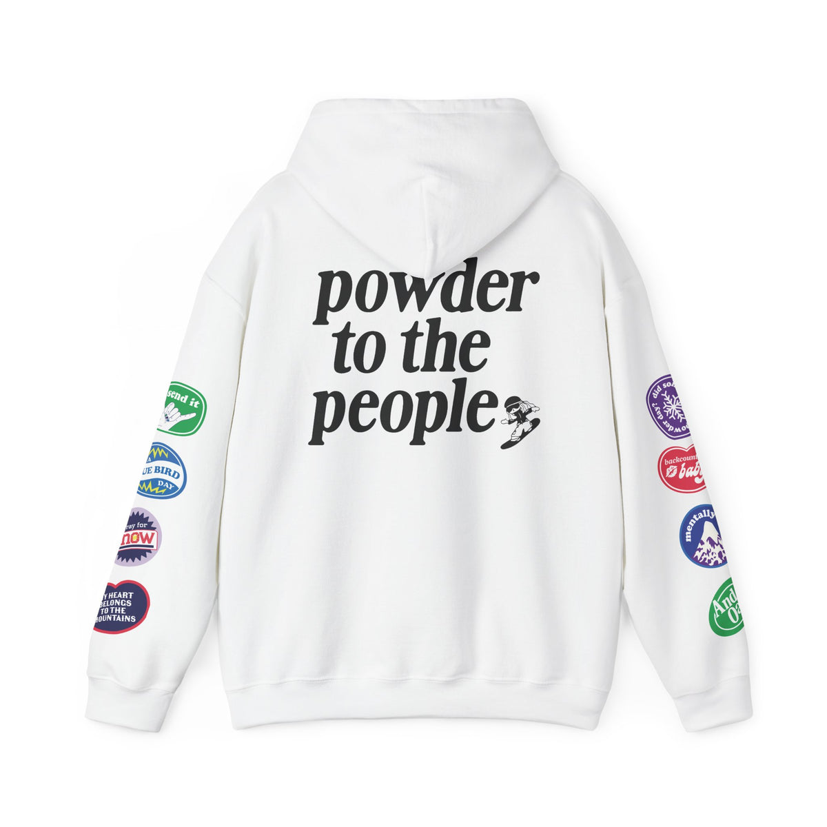 Ski Baby Powder to the People Hoodie