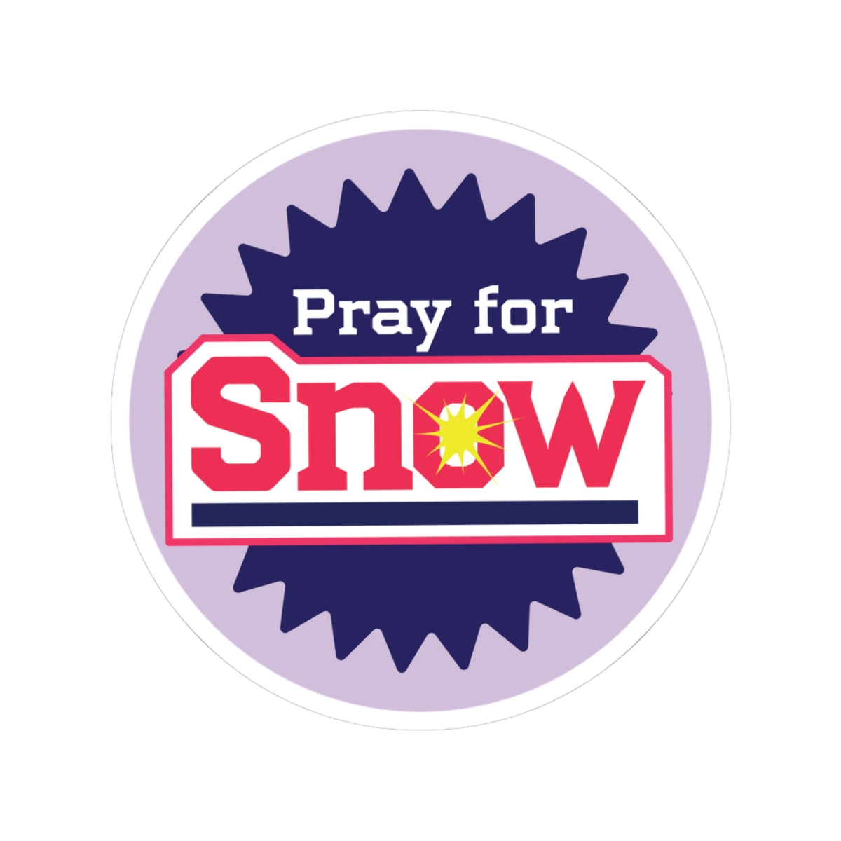 Pray for Snow Sticker