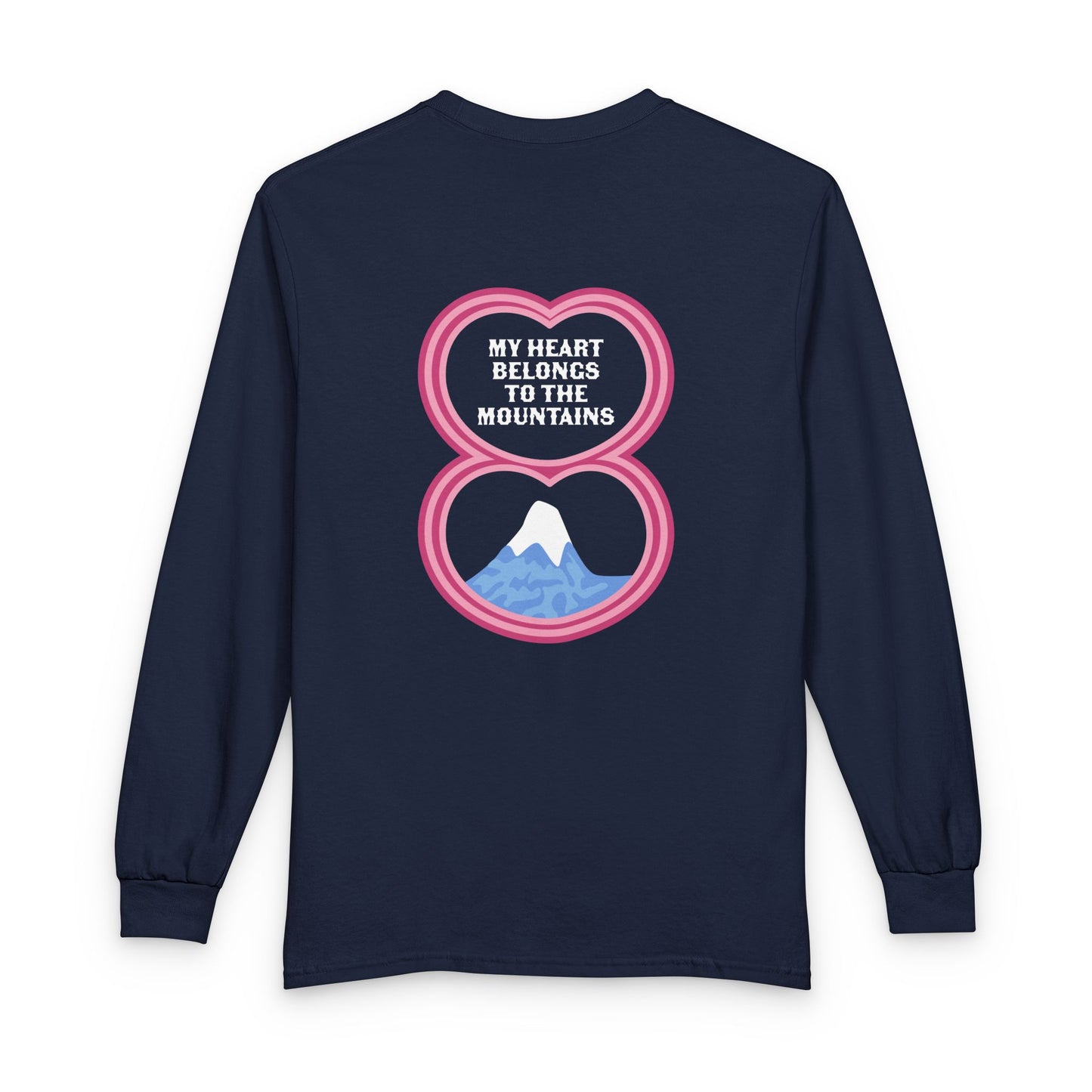 My Heart Belongs to the Mountains Long Sleeve