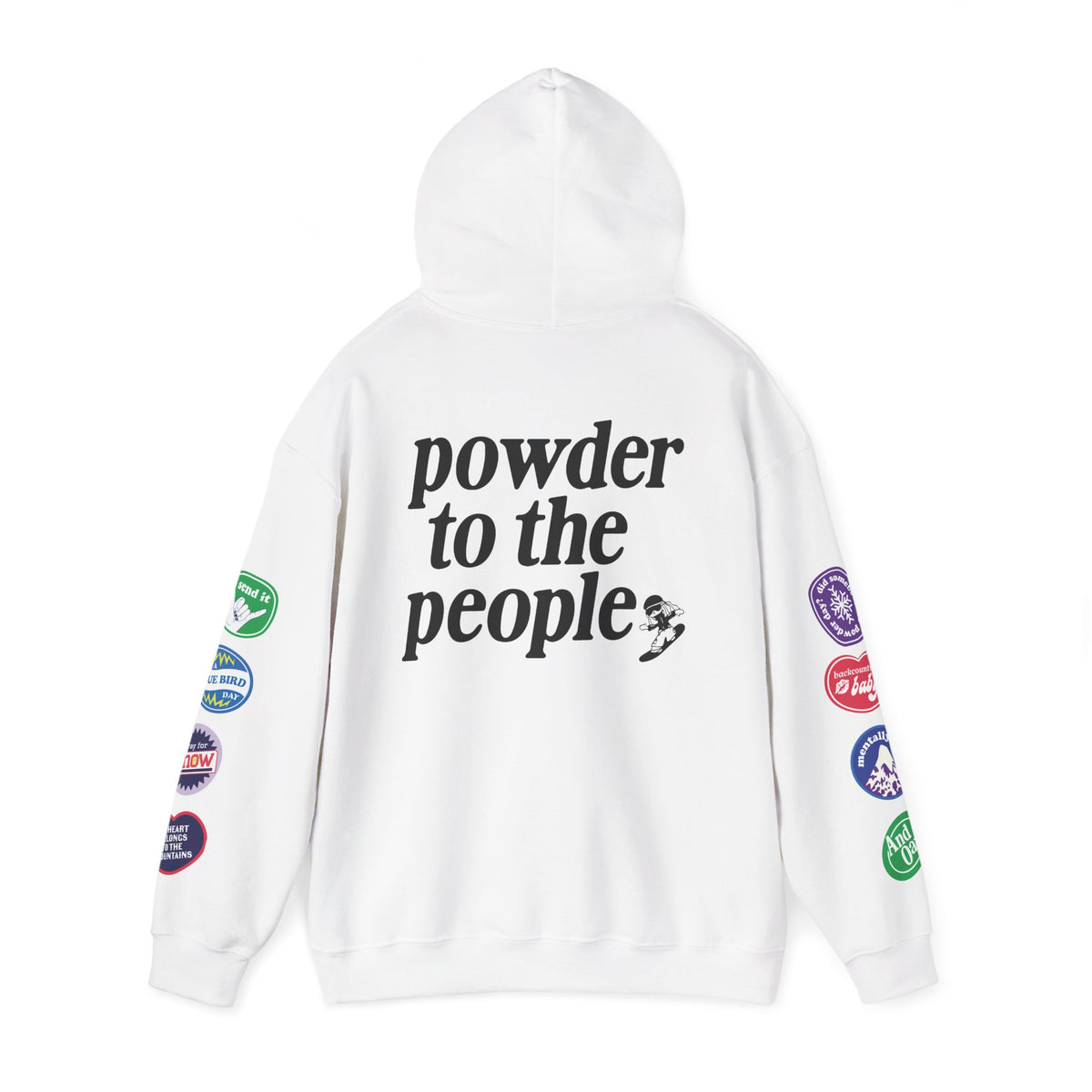Ski Baby Powder to the People Hoodie