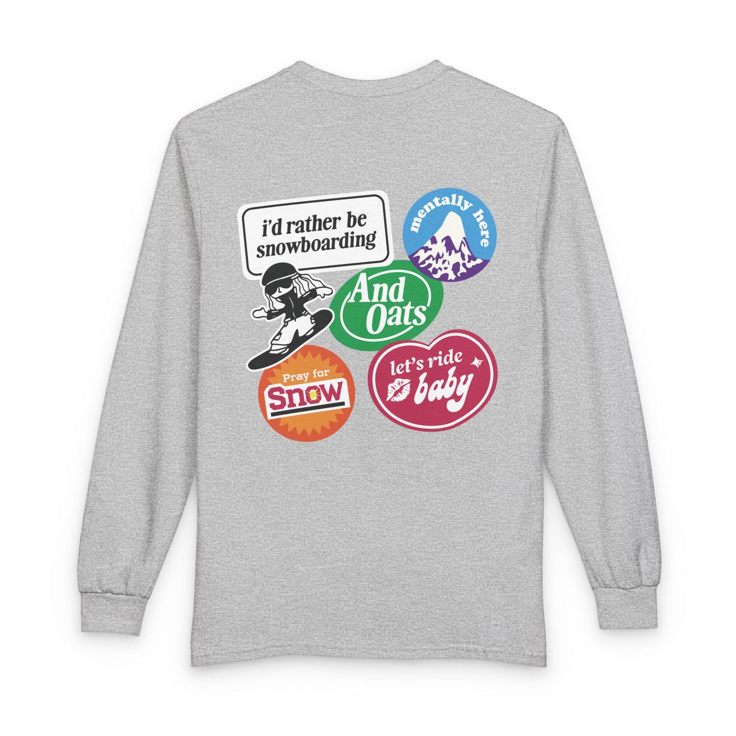 I'd Rather be Snowboarding Long Sleeve