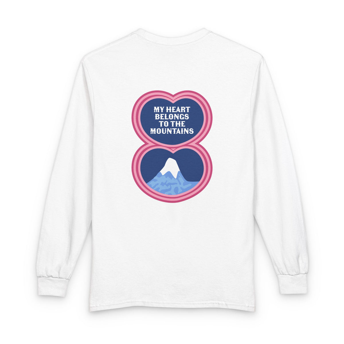 My Heart Belongs to the Mountains Long Sleeve