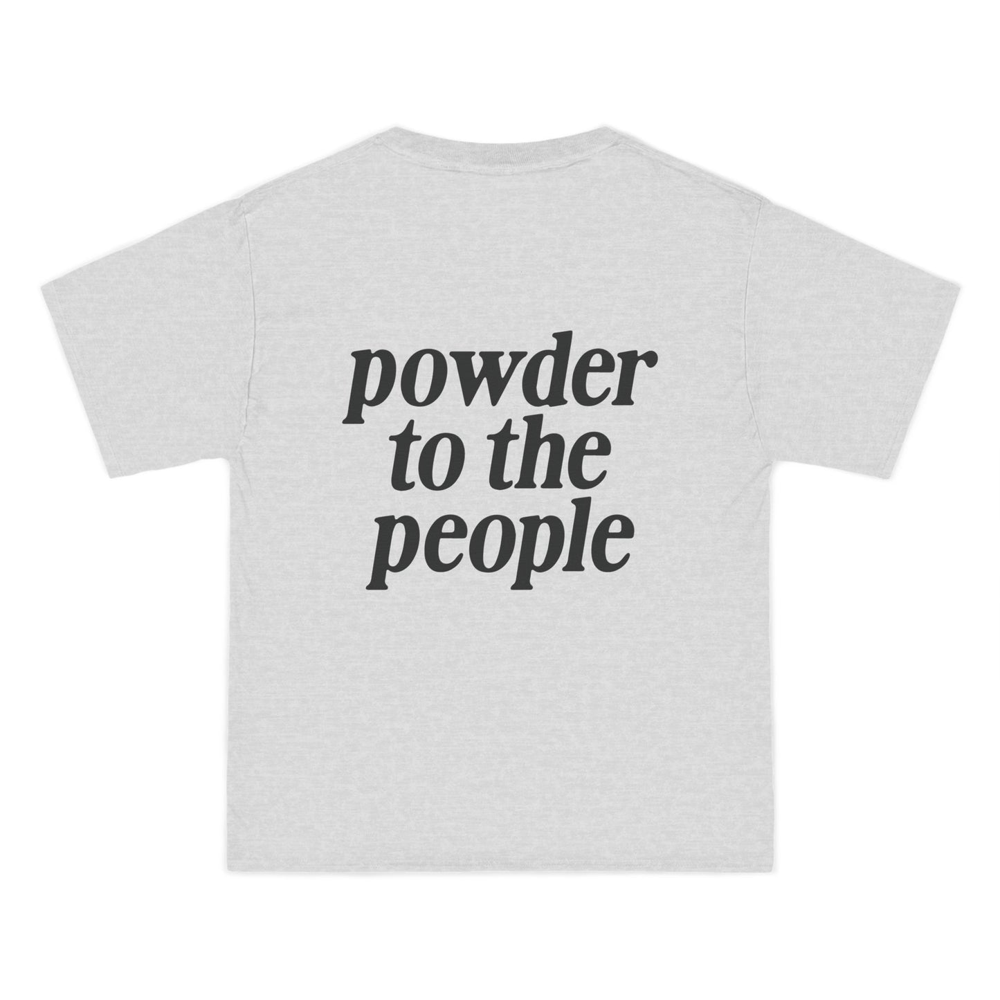 Pray for Snow Powder to the People Tee