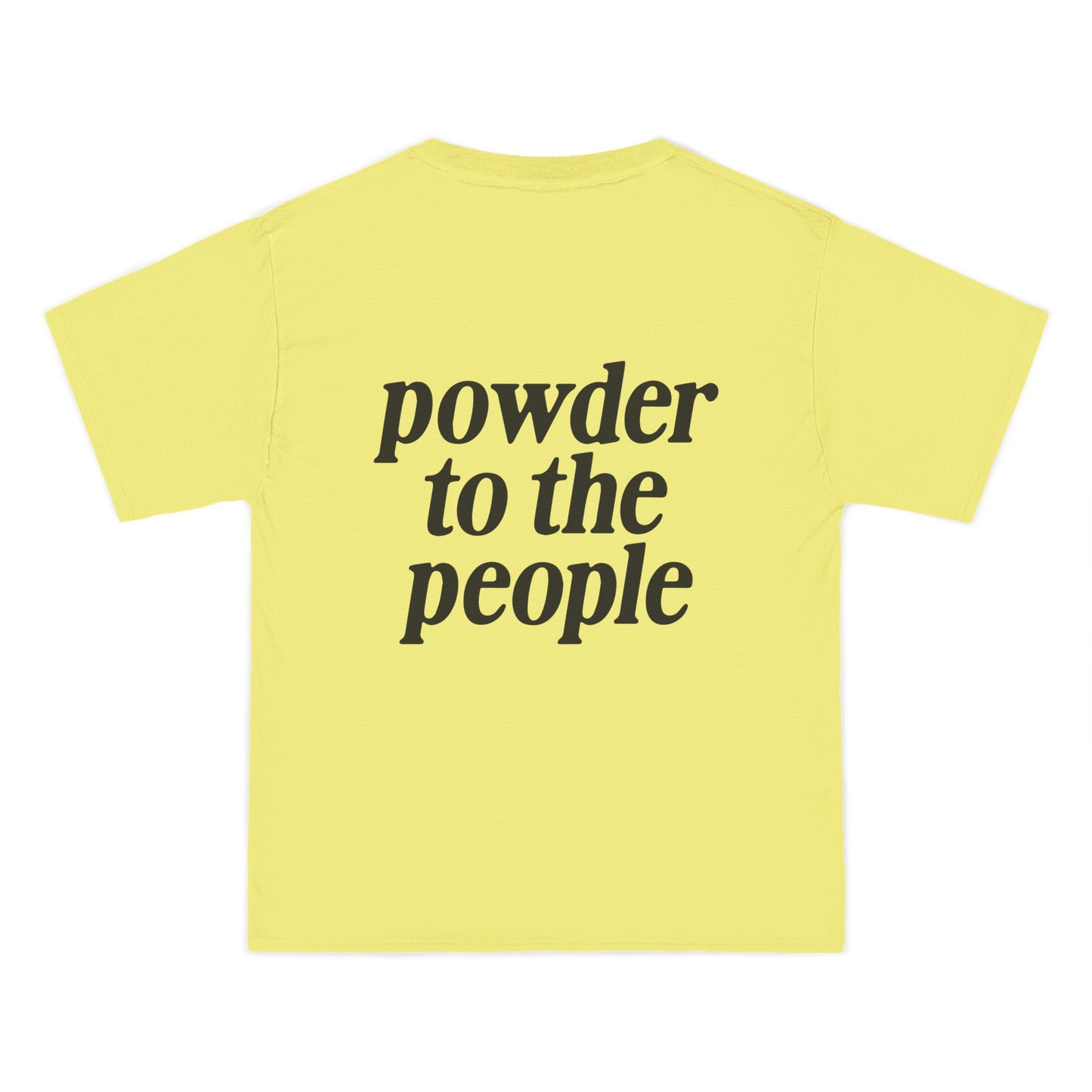 Pray for Snow Powder to the People Tee