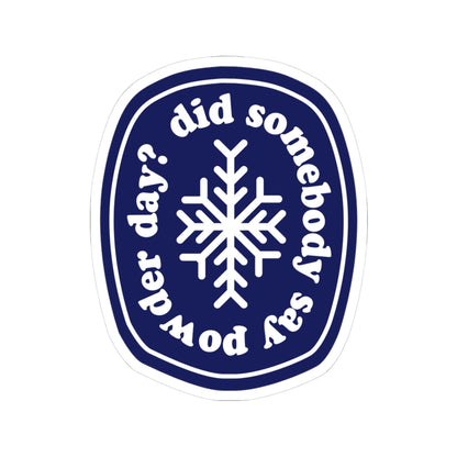 Pow Day Sticker