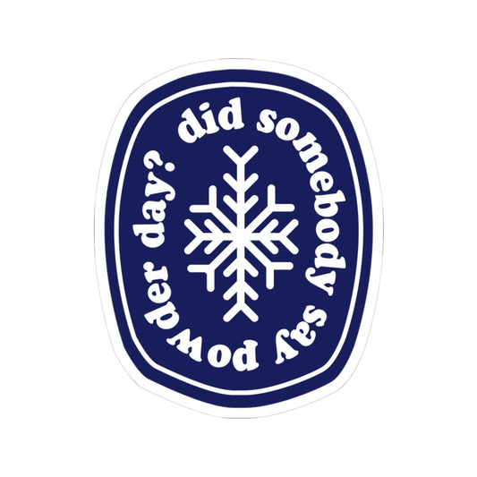 Pow Day Sticker
