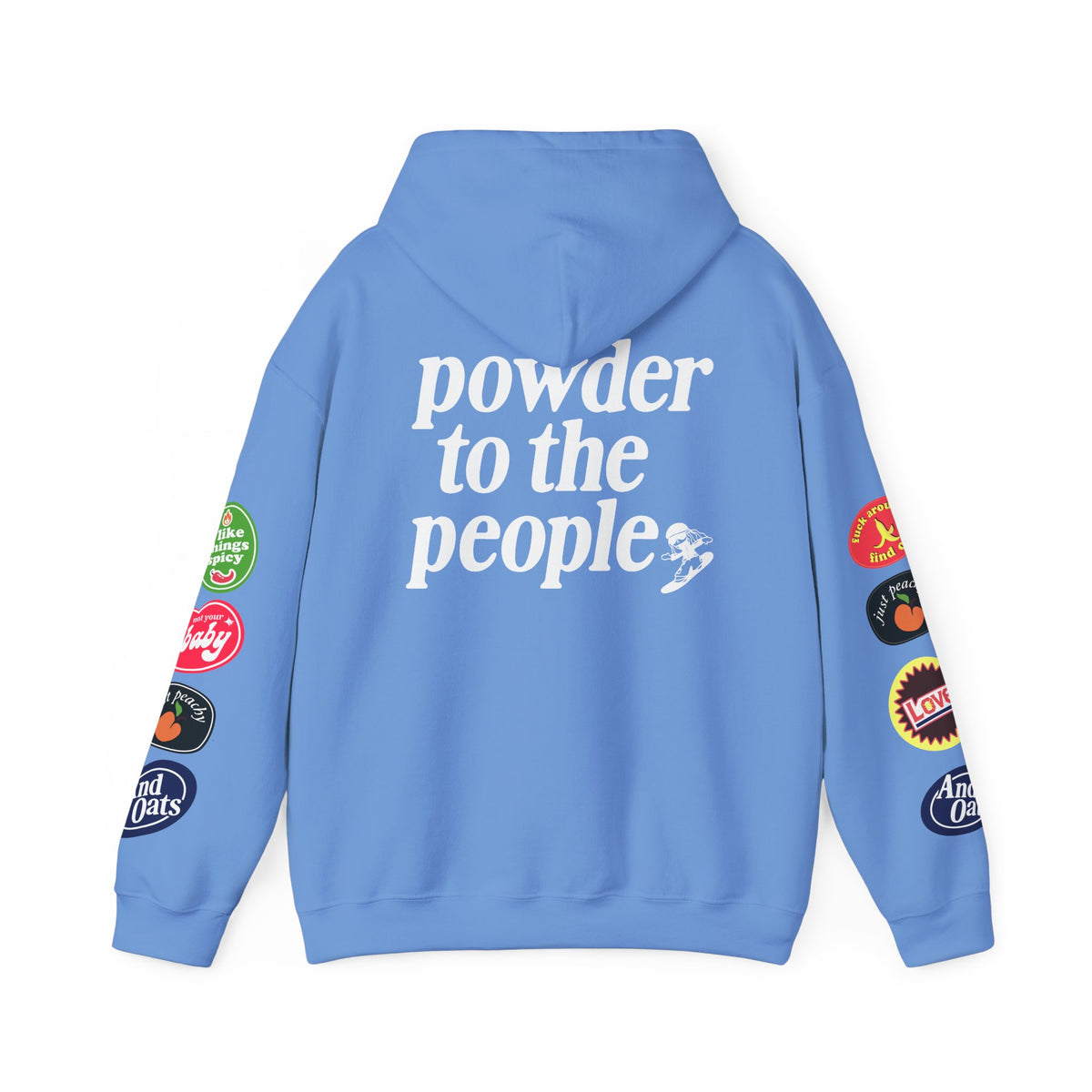 Ski Baby Powder to the People Hoodie