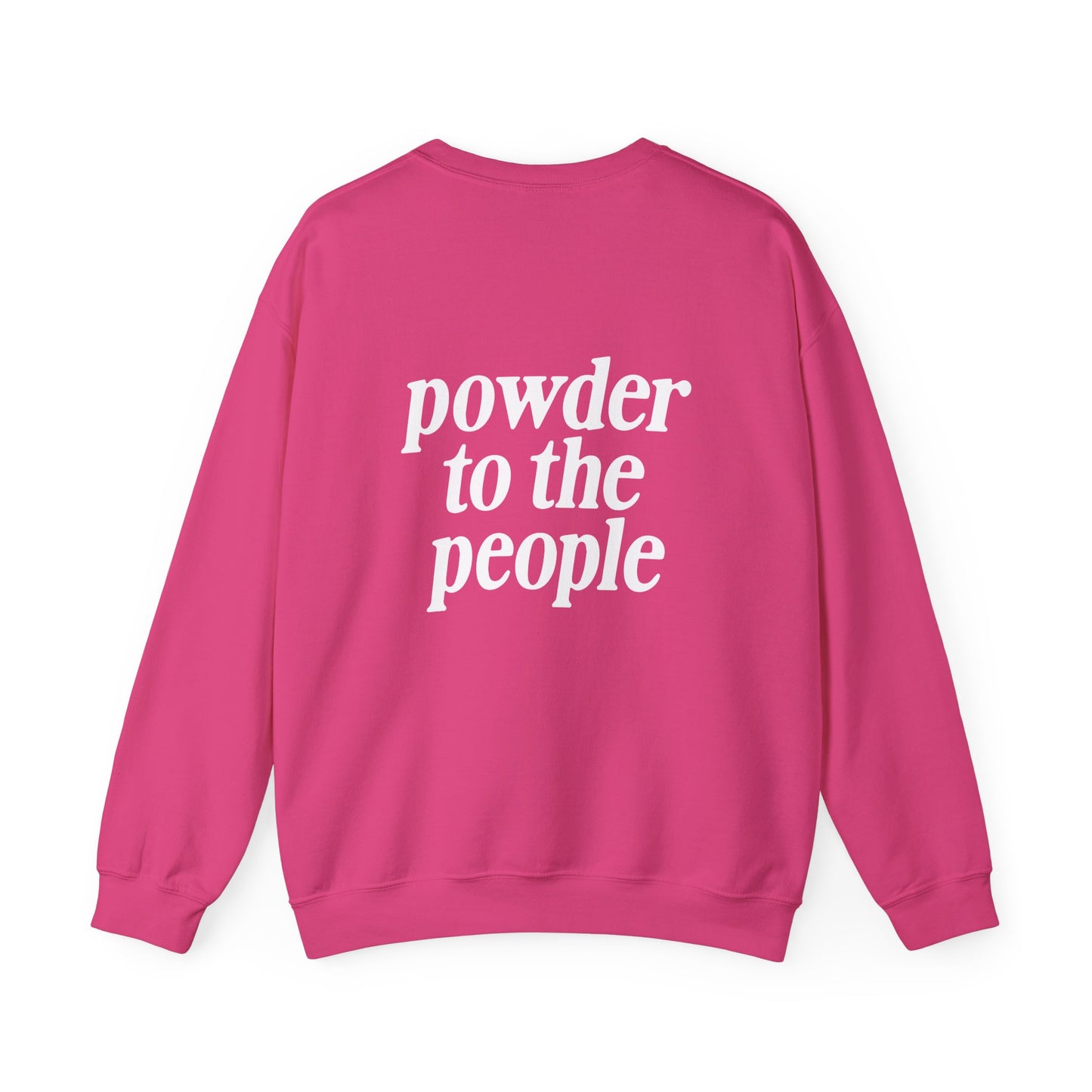 Powder to the People Crewneck